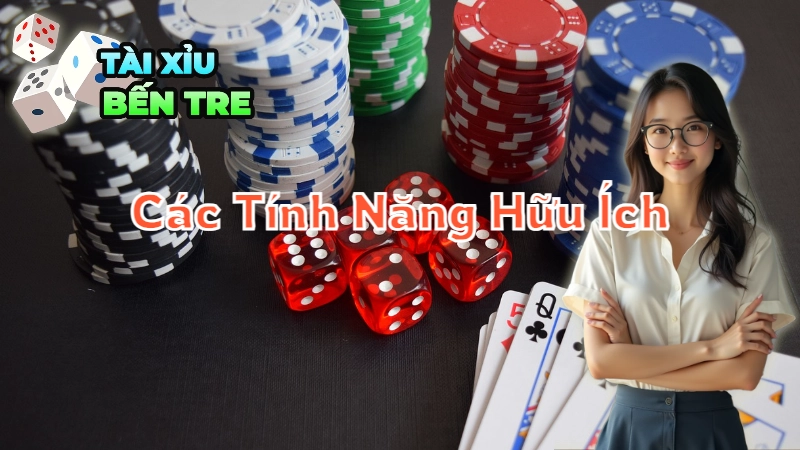 Các Tính Năng Hữu Ích Của Ứng Dụng Tài Xỉu